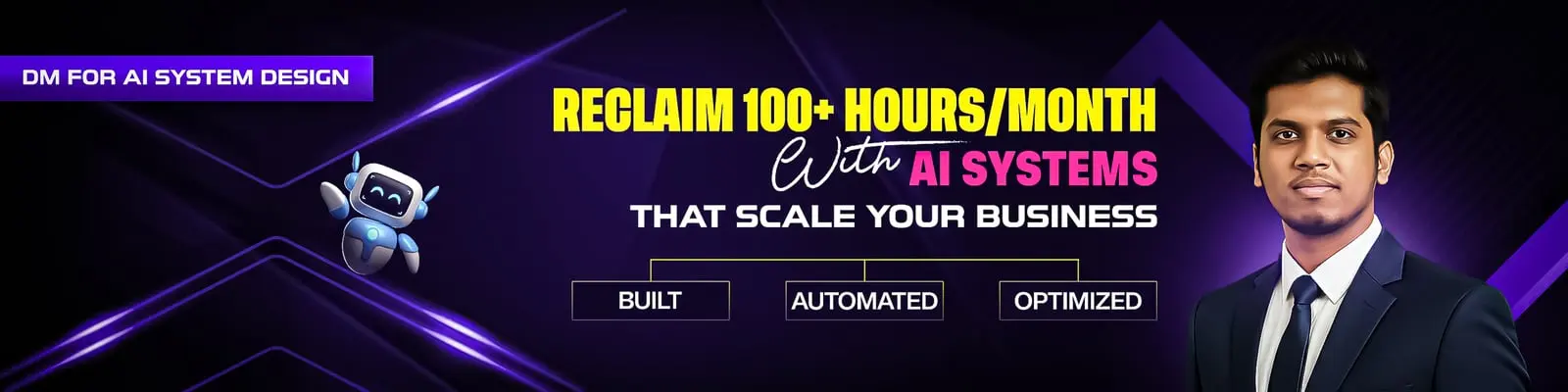 Muhtasim Seyan's LinkedIn banner: reclaim 100+ hours a month with AI systems